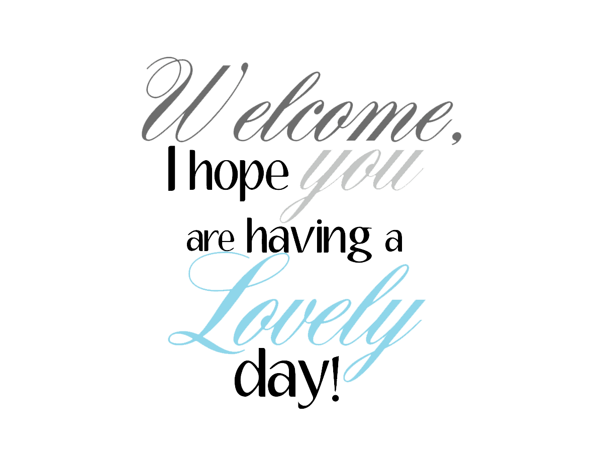 welcome